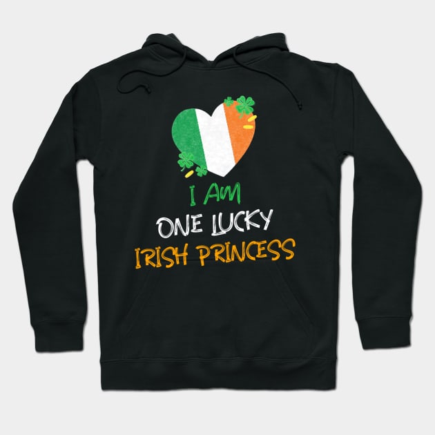 I Am One Lucky Irish Princess Hoodie by DM_Creation